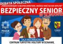 Zapraszamy na debatę o bezpieczeństwie seniorów Zapraszamy na debatę o bezpieczeństwie seniorów